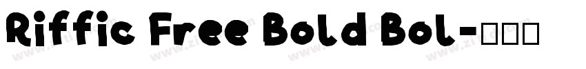 Riffic Free Bold Bol字体转换